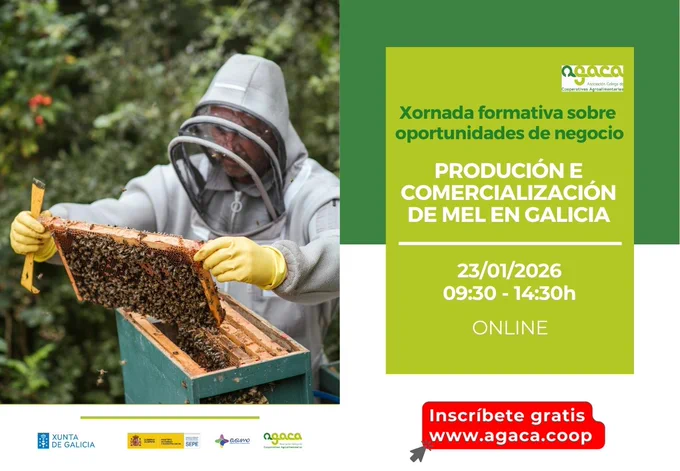 
Xornada online gratis sobre produción e comercialización de mel en Galicia: manexo técnico das colmeas, procesamento do mel, marketing e moito máis. O 23 de xaneiro de 2026, de 09:30 a 14:30 horas.
Inscrición en www.agaca.coop