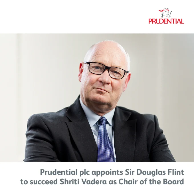 Prudential plc appoints Sir Douglas Flint to succeed Shriti Vadera as Chair of the Board
