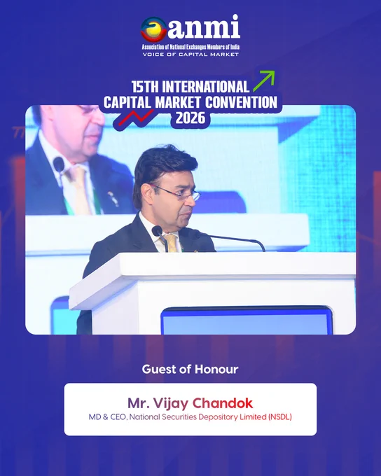 ANMI’s 15th International Capital Market Convention 2026 inaugural session featuring Mr. Vijay Chandok, MD & CEO, NSDL, addressing delegates as Guest of Honour, highlighting digital infrastructure, market innovation, and India’s capital market ecosystem.