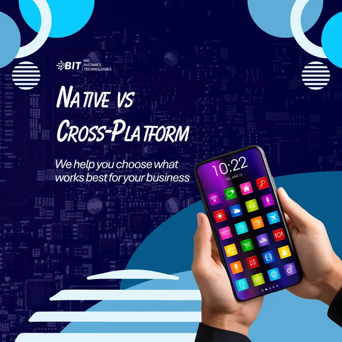 A person holds a smartphone displaying colorful app icons against a blue tech-themed background. Text reads "Native vs Cross-Platform" and "We help you choose what works best for your business." The tone is professional and tech-focused.