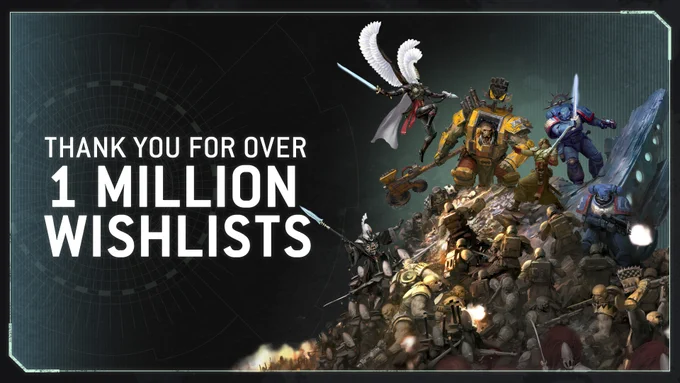 Artwork by Paul Dainton, for Total War: WARHAMMER 40,000 featuring Orks, Aeldari, Astra Militarum and Space Marines engaged in a battle. The text reads: THANK YOU FOR OVER 1 MILLION WISHLISTS.