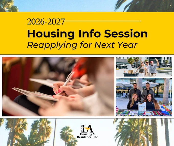2026-2027 Housing info session flyer for reapplying residents with event photos. Cal State LA Housing & Residence Life.