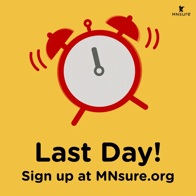 Last day!
Sign up at MNsure.org