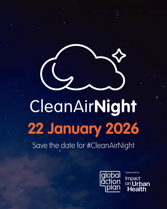 Clean Air Night logo over a dark starry sky background. “Clean Air Night, 22 January 2026. Save the date for #CleanAirNight.” Logos for Global Action Plan and Impact on Urban Health are in the bottom corner.