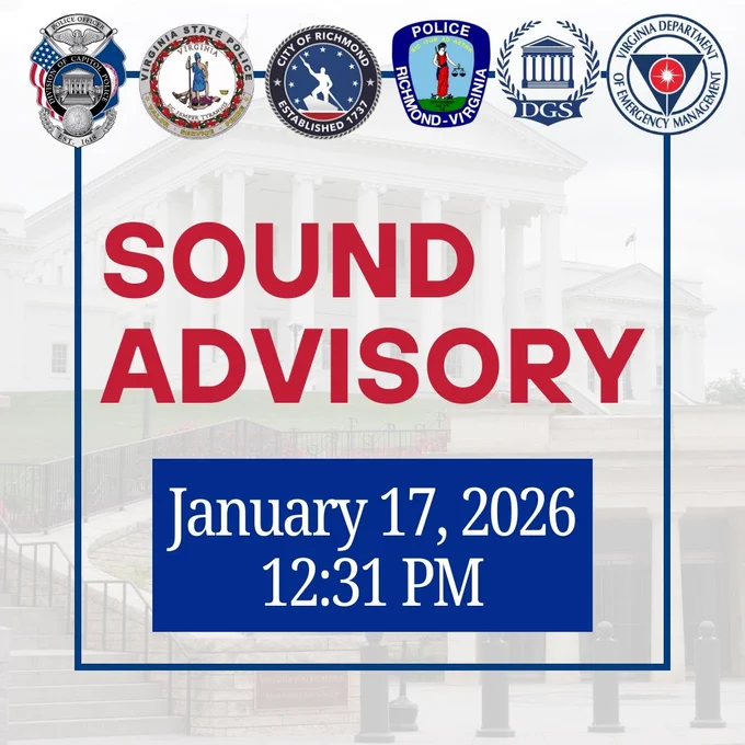 Sound advisory on January 17, 2026 with Division of Capitol Police, Virginia State Police, City of Richmond, Richmond Police Department, Department of General Services, and Virginia Department of Emergency Management logos.