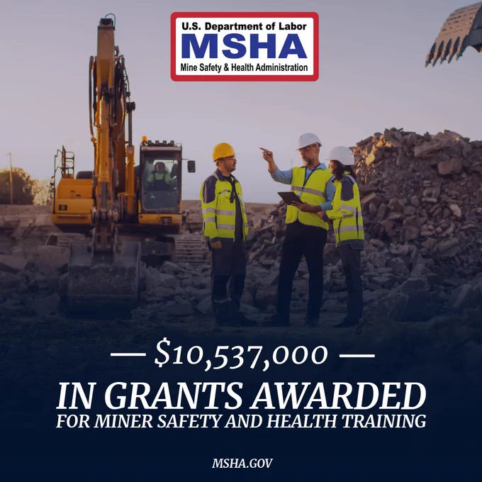 U.S. Department of Labor MSHA logo at the top, with three workers in safety gear discussing at a mining site. Text below reads '$10,537,000 in grants awarded for miner safety and health training' with the website 'MSHA.GOV' at the bottom.