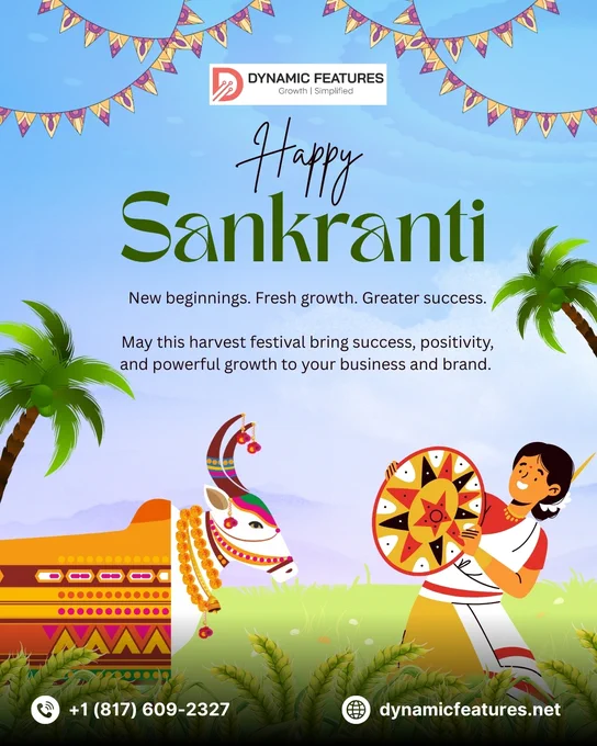 Happy Sankranti 🌾
May this harvest festival bring new beginnings, fresh growth, and greater success to your business and brand. Wishing you positivity and progress this season.
🌐 https://dynamicfeatures.net

#HappySankranti #GrowthSimplified #BusinessGrowth #NewBeginnings #DynamicFeatures