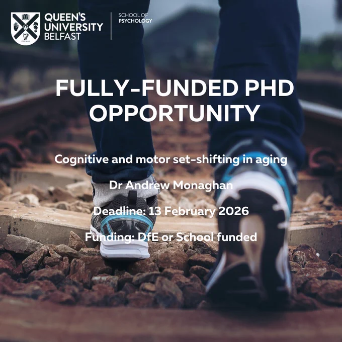 Close-up of a person walking on railway tracks with text about a fully-funded PhD on cognitive and motor set-shifting in aging at Queen's University Belfast.