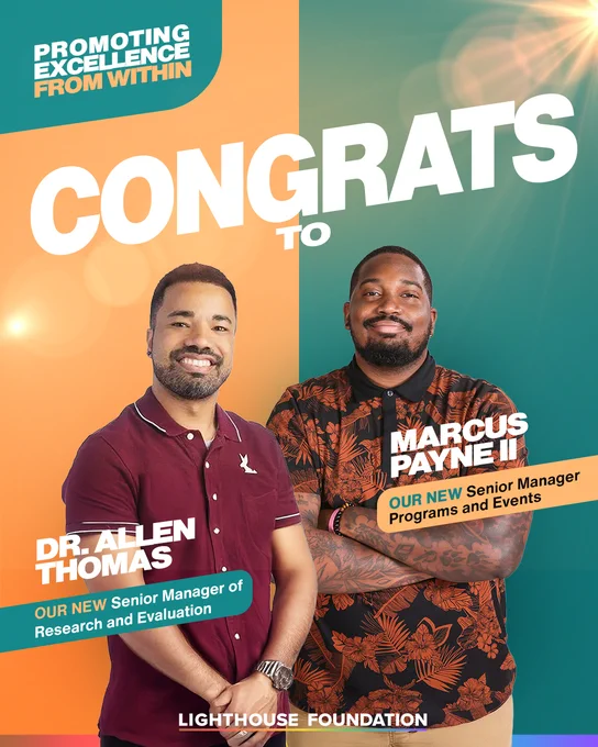 Celebratory graphic from Lighthouse Foundation featuring Dr. Allen Thomas and Marcus Payne II standing side by side against a teal and orange background. Text reads “Congrats” and announces Dr. Thomas as Senior Manager of Research and Evaluation and Marcus Payne II as Senior Manager of Programs and Events, with the phrase “Building Growth and Excellence.”

