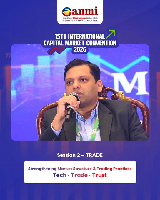 ANMI 2026 panel “TRADE: Strengthening Market Structure & Trading Practices” with SEBI Executive Director Jeevan Sonparote delivering the introductory remark, moderated by Jay Prakash Gupta (Dhan), and panelists Ashok Agarwal (Globe Capital), Avinash Kansal (ICICI Bank), Kedar Deshpande (NCDEX), Sameer Patil (NSDL), and Sriram Krishnan (NSE), discussing market structure reforms, trading frameworks, transparency, risk management, and tech-enabled best practices aligned with Tech • Trade • Trust.