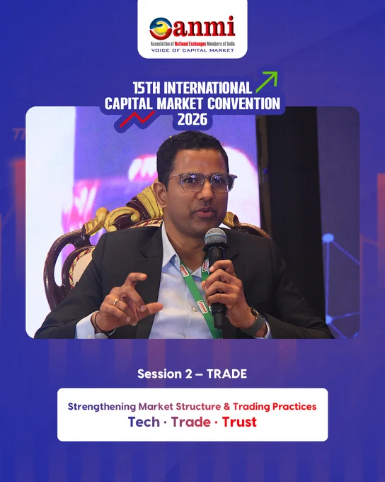 ANMI 2026 panel “TRADE: Strengthening Market Structure & Trading Practices” with SEBI Executive Director Jeevan Sonparote delivering the introductory remark, moderated by Jay Prakash Gupta (Dhan), and panelists Ashok Agarwal (Globe Capital), Avinash Kansal (ICICI Bank), Kedar Deshpande (NCDEX), Sameer Patil (NSDL), and Sriram Krishnan (NSE), discussing market structure reforms, trading frameworks, transparency, risk management, and tech-enabled best practices aligned with Tech • Trade • Trust.