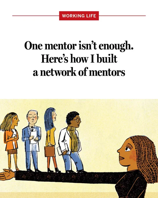 A person holding out their arm while people line up on it. The hedline is: One mentor isn’t enough. Here’s how I built a network of mentors