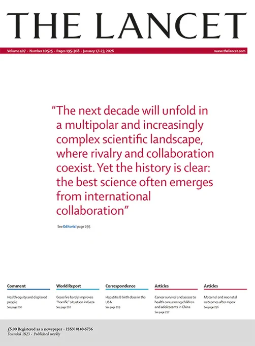 Cover of The Lancet's Jan 17, 2026 issue. Quote on cover reads: "The next decade will unfold a multipolar and increasingly complex scientific landscape, where rivalry and collaboration coexist. Yet the history is clear: the best science often emerges from intersectional collaboration."
