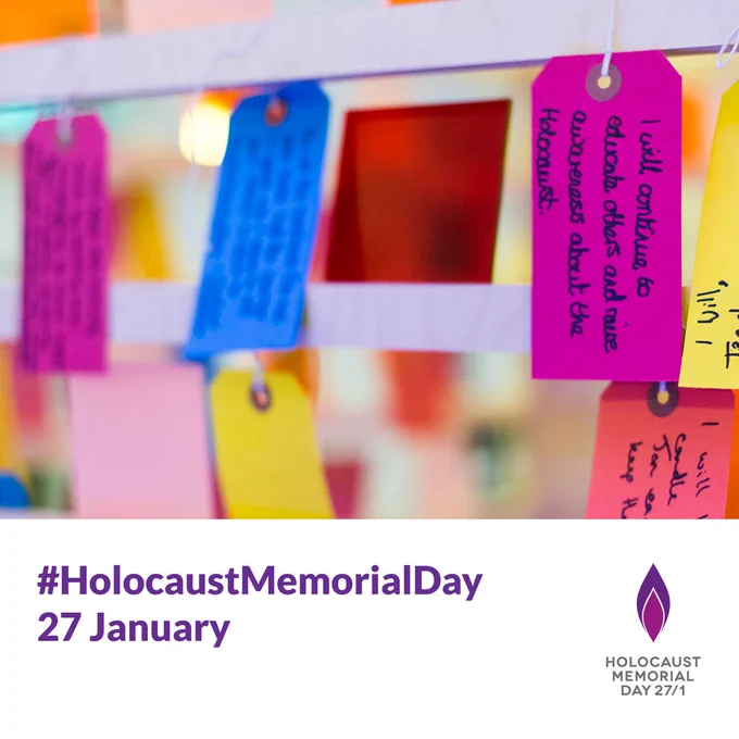 Holocaust Memorial Day - 27 January.