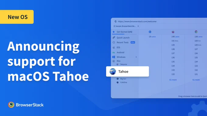 BrowserStack announces support for macOS Tahoe, featuring a blue background and a browser interface screenshot.