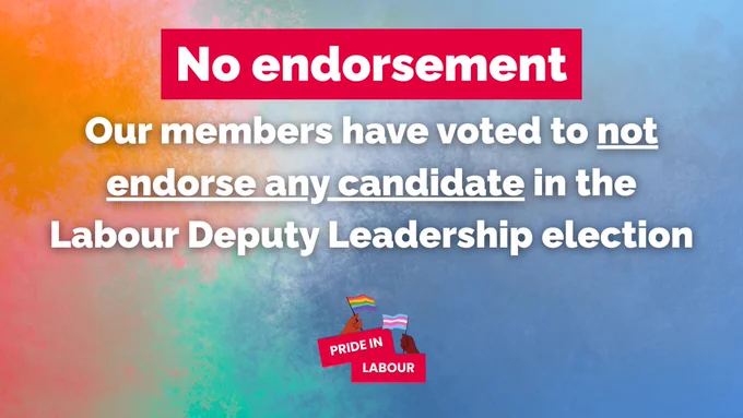 No endorsement
Our members have voted to not endorse any candidate in the Labour Deputy Leadership election