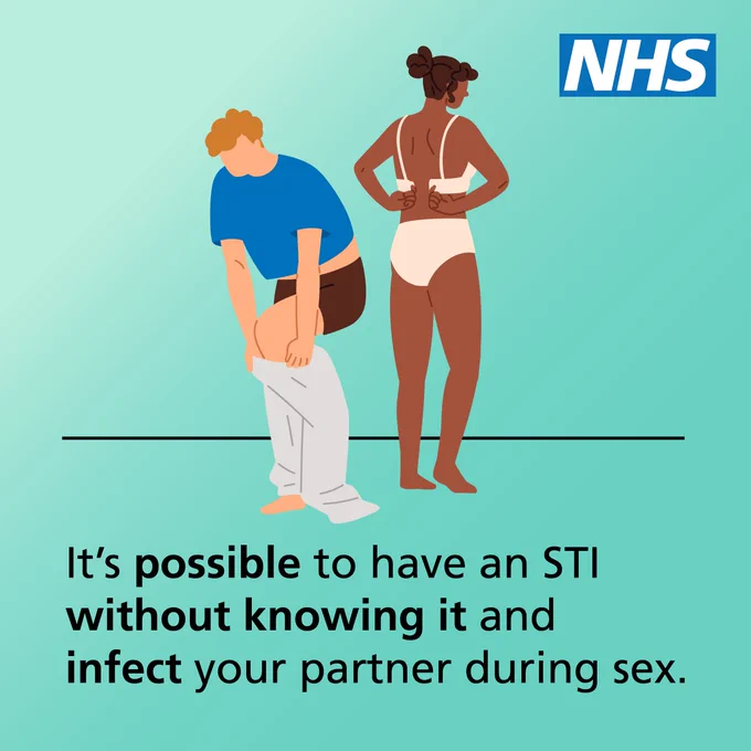Text reads: It’s possible to have an STI without knowing it and infect your partner during sex. NHS logo is in the top right corner.