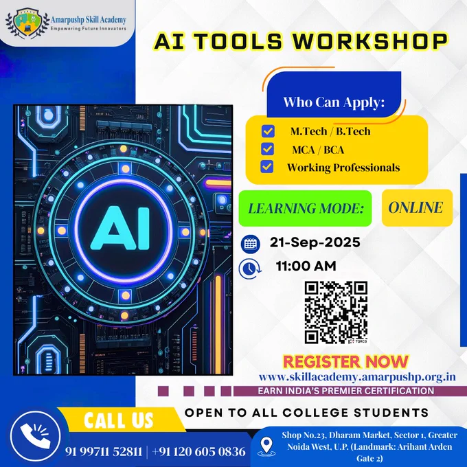 🚀 AI Tools Workshop – Learn, Innovate & Grow Your Career!

Amarpushp Skill Academy – Empowering Future Innovators – presents an exclusive AI Tools Workshop for students & professionals who want to upskill in the latest AI-powered technologies.

📌 Why Join?

 ✅ Hands-on Training with Industry Experts

 ✅ 100% Placement Assistance

 ✅ Online Learning Mode – Learn Anytime, Anywhere

 ✅ India’s Premier Certification

📅 Date: 21st September 2025

 🕙 Time: 11:00 AM

 🎓 Who Can Apply? M.Tech, B.Tech, MCA, BCA & Working Professionals

 📍 Location: Shop No.23, Dharam Market, Sector 1, Greater Noida West, U.P. (Landmark: Arihant Arden Gate 2)

🔗 Register Now: Click Here

https://docs.google.com/forms/d/14uzIwT-xoY9iRwu4BkKL67ei5HqJLMkxnEAw7ZR7BCc/viewform?edit_requested=true

✨ If you are searching for Skills Academy in Noida Extension, Skill Development Center in Noida Extension, Job Oriented Courses in Noida Extension, Python Training in Noida Extension, or Computer Classes near me – Am
