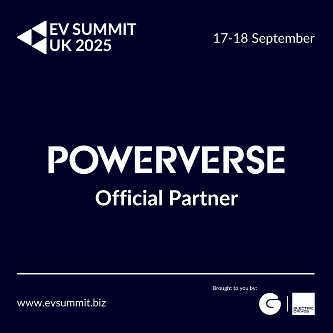 Graphic announcing Powerverse as an Official Partner of EV SUMMIT UK 2025, taking place on 17–18 September at the Blavatnik School of Government, University of Oxford. Powerverse has developed the Energy Operating System (EOS), powered by its AI core, Raya, connecting EVs, chargers, and home energy devices to create seamless, white-labelled customer experiences. The platform prioritises choice, enabling users to select tariffs and devices while giving businesses tools to leverage customer data and unlock new recurring revenue opportunities. Suitable for energy retail, home electrification, and the EV value chain, Powerverse supports scalable growth and innovation in the energy future. Logos of Green.TV Media and ElectricDrives appear at the bottom.