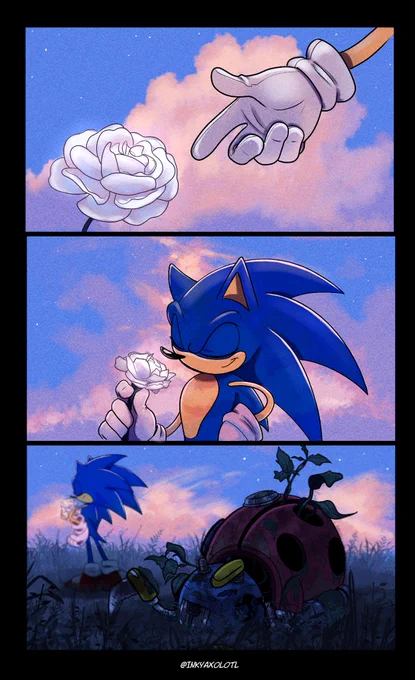 A three panel comic. The first panel shows Sonic’s hand outstretched towards a white rose with a twilight colored background. The second panel shows Sonic smelling the rose with a content smile on his face and closed eyes. The third panel shows sonic slightly blurred out in the back still smelling the flower contently while a long broken down motobug lies in the foreground with plants growing out of the cracks of its rusting metal shell. 