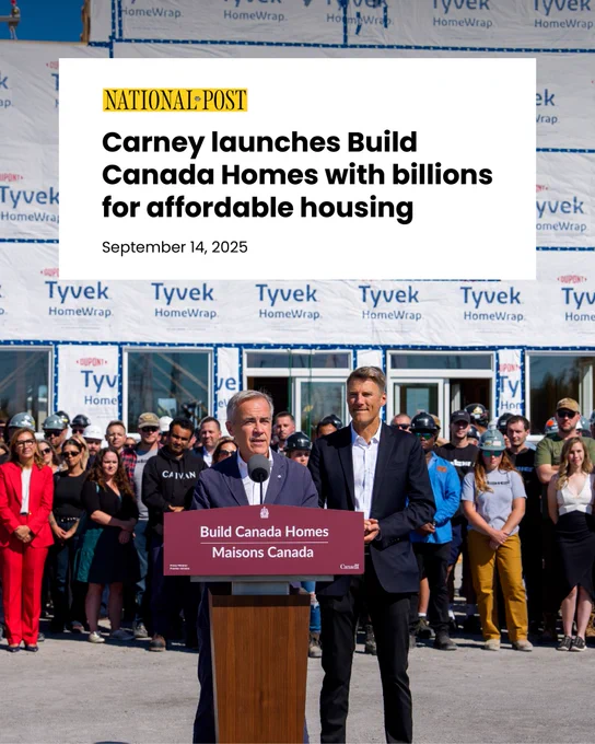 A photo of Prime Minister Mark Carney during an announcement, overlayed with a photo of an article headline from the National Post, that reads: Carney launches Build Canada Homes with billions for affordable housing.