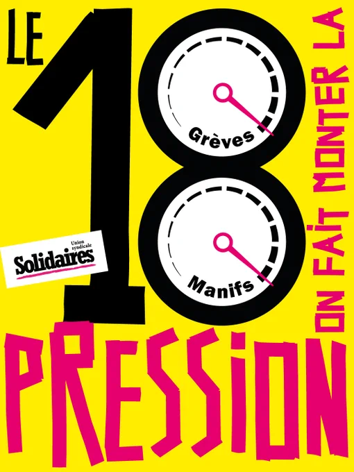 Visuel de Solidaires où est écrit : le 18, on fait monter la pression ! 