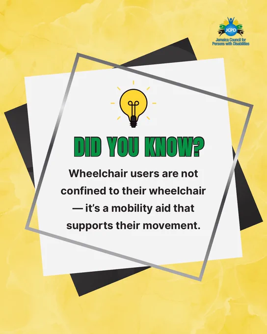 Graphic with a yellow background and the JCPD logo in the top right corner. A light bulb icon appears above bold green text that reads “Did You Know?” Below, the text says: “Wheelchair users are not confined to their wheelchair — it’s a mobility aid that supports their movement.”