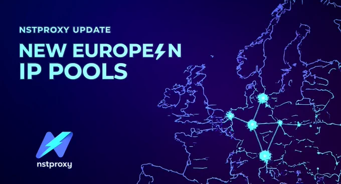 Nstproxy New European IP Pools