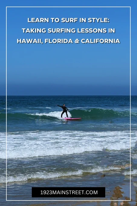 Learn to surf on vacation in Hawaii, California and Florida.