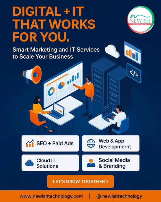 🚀 Digital   IT That Works for YOU!
At NewishTechnology, we help businesses scale smarter with:
✅ SEO   Paid Ads
✅ Web & App Development
✅ Cloud IT Solutions
✅ Social Media & Branding

Why settle for less when you can grow with the best?
👉 Let’s build your digital success story together!

🌐 www.newishtechnology.com
📩 @newishtechnology

#DigitalMarketing #ITSolutions #BusinessGrowth #NewishTechnology #WebDevelopment #SEO #SocialMediaMarketing #Branding #CloudSolutions #TechForBusiness #ScaleYourBusiness