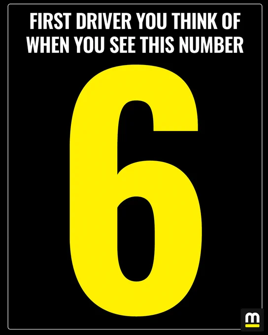 Who's the first driver you think of when you see the number six?