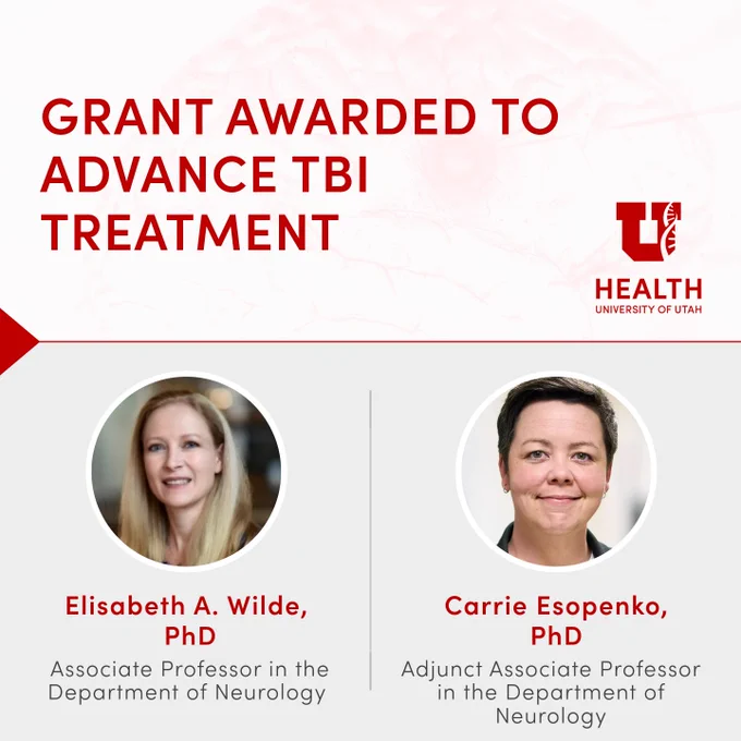 Elisabeth Wilde, PhD, and Carrie Esopenko 