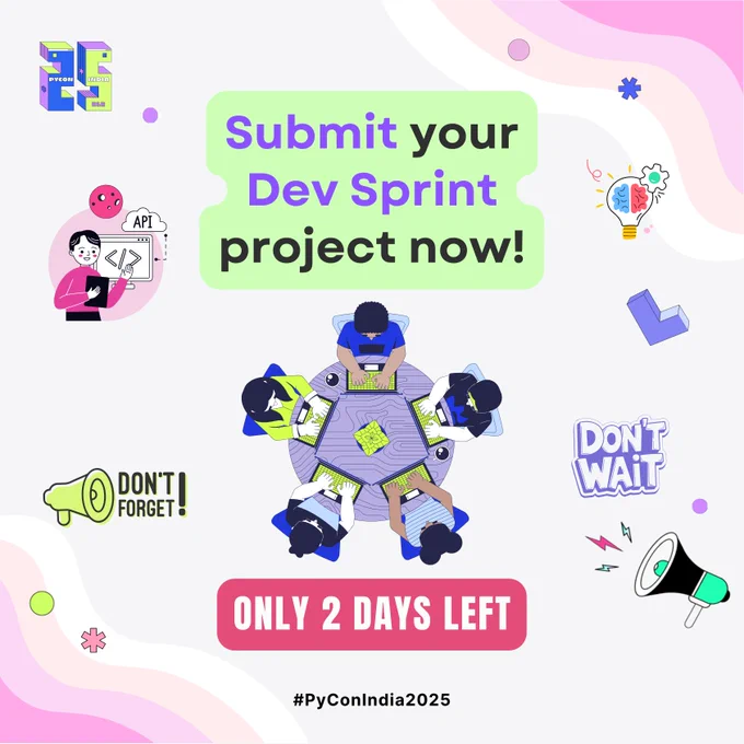 Only 2 days left to register for the Dev Sprint at PyCon India 2025!