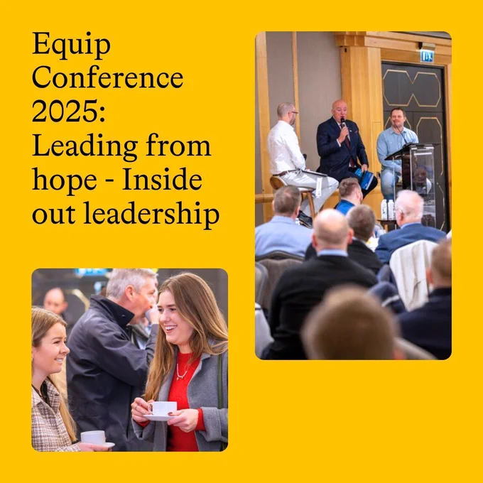 Graphic showing photos of a corporate event to promote an event titled, 'Equip Conference 2025: Leading from hope - Inside out leadership'