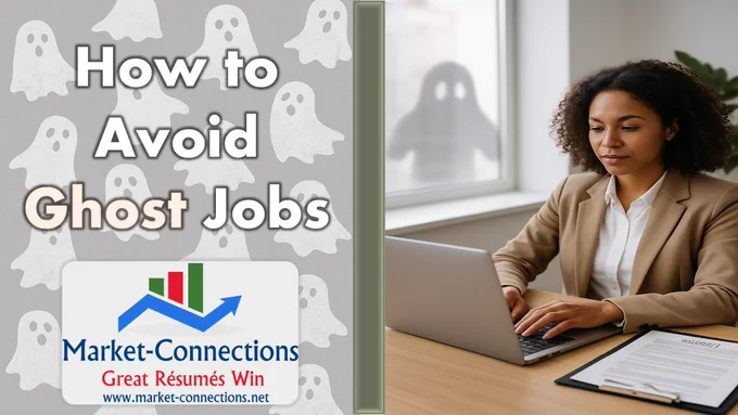Professional woman working on a laptop with ghost illustrations in the background, symbolizing ghost jobs. Market-Connections Resume Services career advice graphic titled "How to Avoid Ghost Jobs." There is also a logo by Market-Connections Resume Services outlining www.market-connections.net