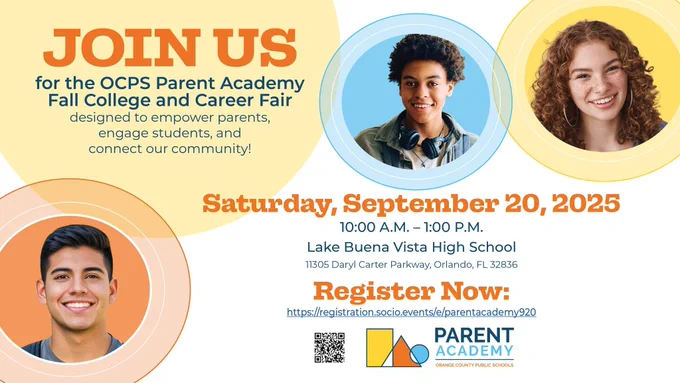 Graphic showing three students and text that reads join us for the ocps parent academy fall college and career fair on september 20 from 10am - 1pm at Lake BUena vista high