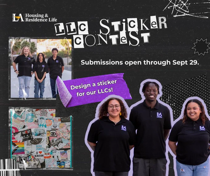 Cal State LA Housing and Residence Life. LLC Sticker Contest. Submissions open through Sept. 29. Design a sticker for our LLCs! Housing resident assistants in their LLC groups standing together.