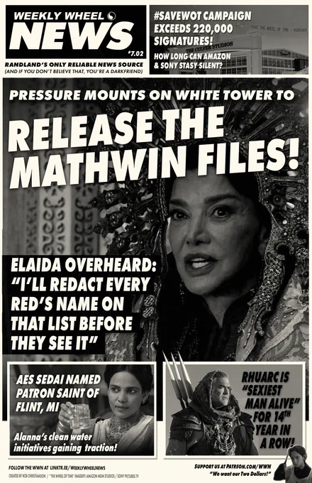 WWN Issue 702 - Pressure mounts on White Tower to RELEASE THE MATHWIN FILES! (image of Elaida do Avriny a'Roihan (Shoreh Agdashloo) , Watcher of the Seals, Flame of Tar Valon, in full splendor)