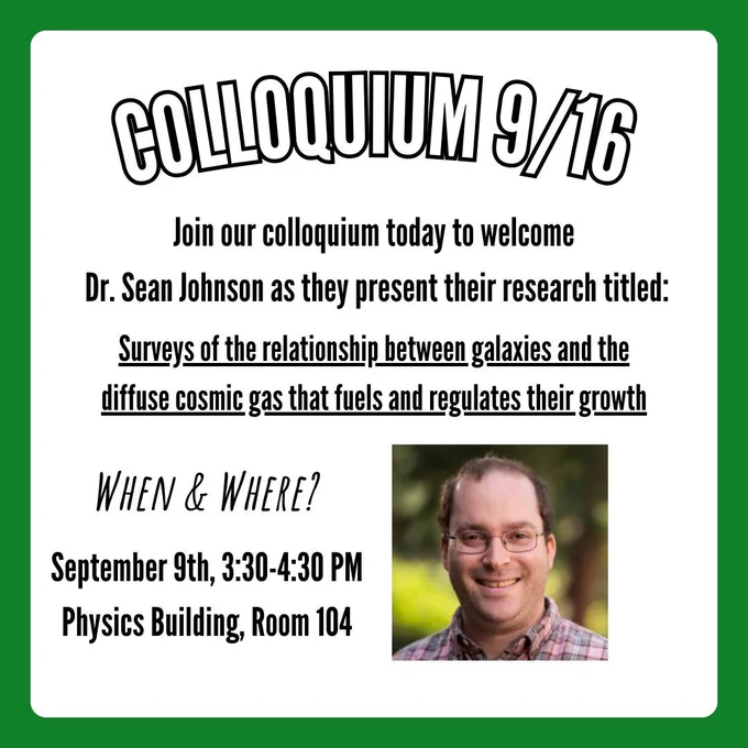 A flyer for the September 16th, 2025 colloquium featuring guest speaker, Dr. Sean Johnson.