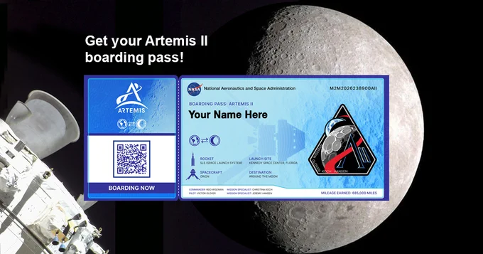 An image of the blue Artemis II boarding pass is shown in the center of the image. The boarding pass says “Your Name Here.” Behind the boarding pass is an image with part of the Orion spacecraft at the bottom left corner and the Moon on the right half of the image. Above Orion reads, “Get your Artemis II boarding pass!” in white text against the black background. Credit: NASA