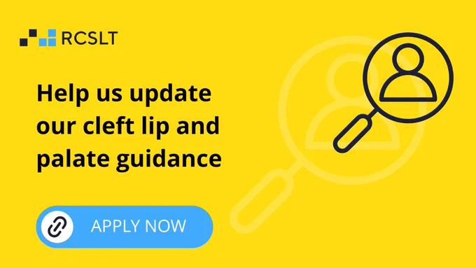 Help us update our cleft lip and palate guidance now. Apply now