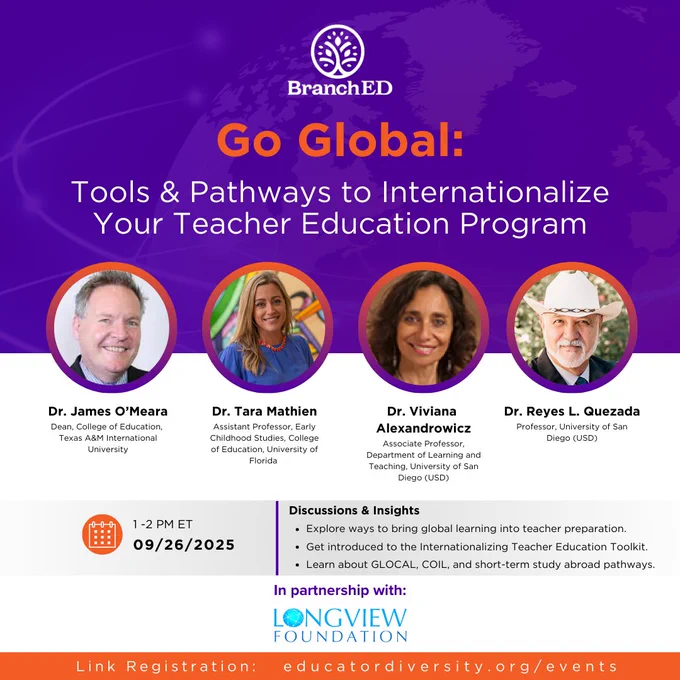 Flyer for a BranchED webinar titled "Go Global: Tools & Pathways to Internationalize Your Teacher Education Program." It has faces and bios of the presenters along with logos. The time of the event is given as September 26, 2025, at 1:00 p.m. EST. All additional flyer information is available in the registration link in the post.