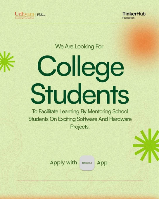We are looking for college students to facilitate learning by mentoring school students on exciting software and hardware projects.