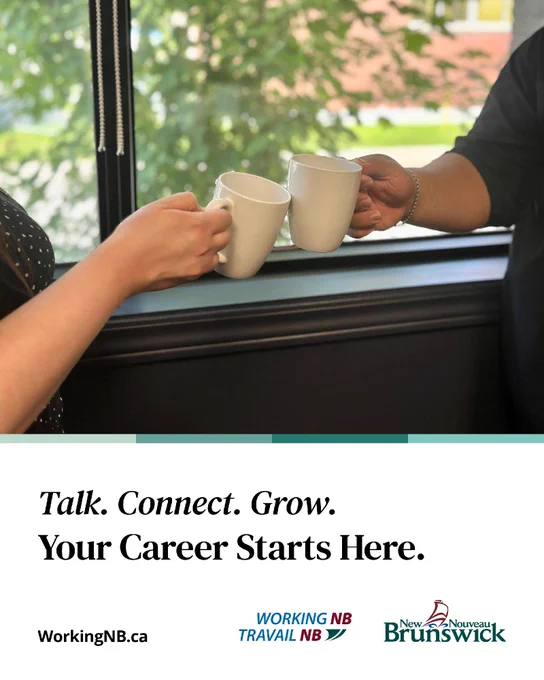 Talk. Connect. Grow. Your Career Starts Here.

WorkingNB.ca