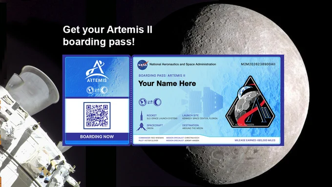 An image of the blue Artemis II boarding pass is shown in the center of the image. The boarding pass says “Your Name Here.” Behind the boarding pass is an image with part of the Orion spacecraft at the bottom left corner and the Moon on the right half of the image. Above Orion reads, “Get your Artemis II boarding pass!” in white text against the black background. Credit: NASA