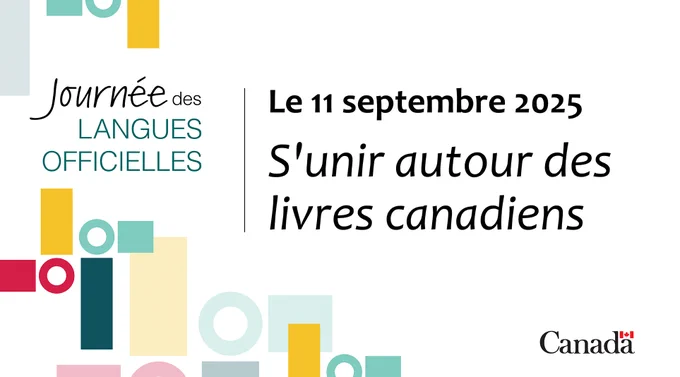 Une image montrant des formes de carré, rectangle et cercle de différentes couleurs et dimensions sur le côté gauche de l'image. Sur le côté droit, texte sur l'image: Le 11 septembre 2025. S'unir autour des livres canadiens. 