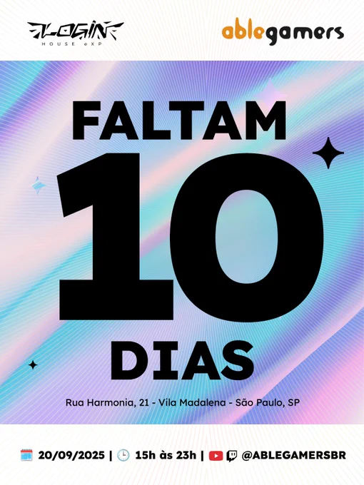 Cartaz do 9º Evento AbleGamers Brasil com fundo colorido em tons de lilás, azul e rosa. No topo aparecem os logotipos da Login House XP e da AbleGamers. Em destaque, no centro, está escrito “FALTAM 10 DIAS”. Abaixo, o endereço “Rua Harmonia, 21 – Vila Madalena – São Paulo, SP”. Na parte inferior, ícones de calendário e relógio seguidos da informação “20/09/2025 | 15h às 23h” e os ícones do YouTube e Twitch acompanhados do usuário @AbleGamersBR.