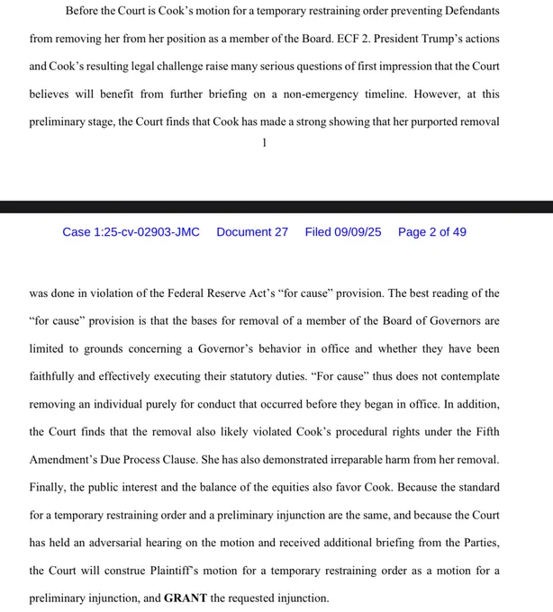 The Court finds that Cook has made a strong showing that her purported removal
was done in violation of the Federal Reserve Act's "for cause" provision."For cause" thus does not contemplate
removing an individual purely for conduct that occurred before they began in office. In addition,
the Court finds that the removal also likely violated Cook's procedural rights under the Fifth
Amendment's Due Process Clause. She has also demonstrated irreparable harm from her removal.
Finally, the public interest and the balance of the equities also favor Cook. Because the standard
for a temporary restraining order and a preliminary injunction are the same, and because the Court
has held an adversarial hearing on the motion and received additional briefing from the Parties,
the Court will construe Plaintiff's motion for a temporary restraining order as a motion for a
preliminary injunction, and GRANT the requested injunction.