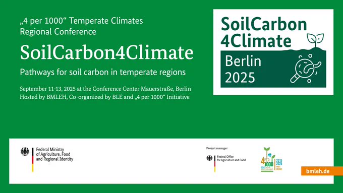 A green social media card promoting the conference “SoilCarbon4Climate”. At the top, a pre-headline reads “„4 per 1000“ Temperate Climates Regional Conference”, followed by the headline “SoilCarbon4Climate” and a sub-headline “Pathways for soil carbon in temperate regions”, all in white. Below this, event details are shown in smaller white text: “September 11-13, 2025 at the Conference Center Mauerstraße, Berlin; Hosted by BMLEH, Co-organized by BLE and „4 per 1000“ Initiative”. To the right of the titles sits the conference logo. Along the bottom, a white band displays three organization logos: on the left the German Federal Ministry of Food and Agriculture, Food, and Homeland and on the right, the “4 per 1000” Initiative and the German Federal Office for Food and Agriculture. Near the lower right corner, a narrow orange stripe contains the website name “bmleh.de” in white.