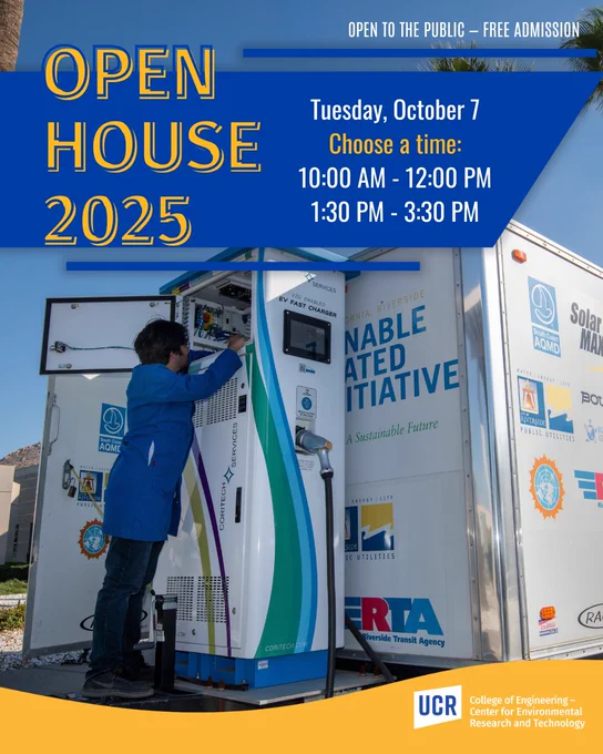 A flyer for CE-CERT’s Open House 2025. The event is on Tuesday, October 7, with two time slots: 10:00 AM–12:00 PM and 1:30 PM–3:30 PM. The event is free and open to the public. The background shows a person in a blue lab coat working on an electric vehicle fast charger connected to the SIGI mobile energy trailer. The flyer features logos from UCR, CE-CERT, and various partners.
